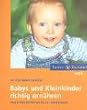 Babys und Kleinkinder richtig ern�hren: Vom ersten L�ffelchen bis zur Familienkost