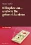 Killerphrasen ... und wie Sie gekonnt kontern