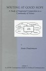 Writing at Good Hope: A Study of Negotiated Composition in a Community of Nurses (Attw Contemporary Studies in Technical Communication, Vol 2)