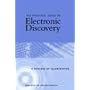 The Practical Guide To Electronic Discovery