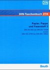 DIN EN 643 bis DIN EN 14338 sowie DIN ISO 2758 bis DIN ISO 13542