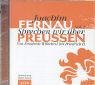 Sprechen wir &uuml;ber Preu&szlig;en 2 - 2 CDs: Von Friedrich Wilhelm bis Friedrich II - Joachim Fernau