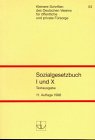 Sozialgesetzbuch 1 und 10. Textausgabe