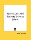  : Jewish Law And Sanitary Science (1896)