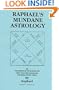 Raphael's Mundane Astrology or the Effects of the Planets and Signs upon the Nations and Countries of the World