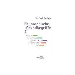 Philosophische Grundbegriffe 2