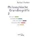Philosophische Grundbegriffe 2