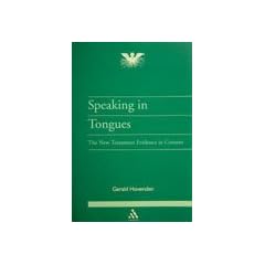 Speaking in Tongues: The New Testament Evidence in Context (Journal of Pentecostal Theology Supplement)