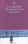 Wie man das Meer sehen kann: Erzählungen