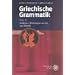 Griechische Grammatik 2. Satzlehre. Dialektgrammatik und Metrik: Teil II