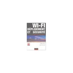 WI-FI : D�ploiement et s�curit�
