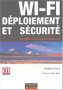 WI-FI : D�ploiement et s�curit�
