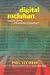 Digital McLuhan: A Guide to the Information Millennium