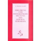 Erkl�rung und systematische Deutung des Geburtshoroskops