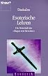 Esoterische Lehren. Die Botschaft des 'Magus von Strovolos'. ( Esoterik).
