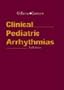 Clinical Pediatric Arrhythmias, 2e