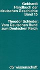 Produkt-Bild: Handbuch der Deutschen Geschichte. Band 15: Vom Deutschen Bund zum Deutschen Reich
