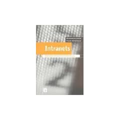 Intranets. Konzeption, Sicherheit und Realisierung.