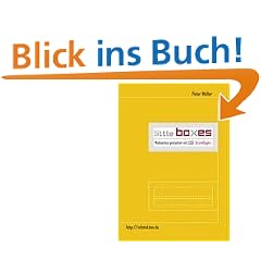 Little Boxes. Webseiten gestalten mit CSS. Grundlagen