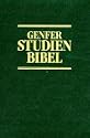 Bibelausgaben, Genfer Studienbibel: Schlachter-&Uuml;bersetzung