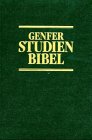 Bibelausgaben, Genfer Studienbibel: Schlachter-Übersetzung