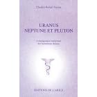 Uranus, Neptune et Pluton: L'enseignement traditionnel de l'hermetisme chretien