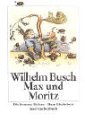 Max und Moritz. Die fromme Helene. Hans Huckebein (insel taschenbuch)