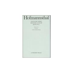 Hugo von Hofmannsthal - S�mtliche Werke. Kritische Ausgabe in 38 B�nden: S�mtliche Werke, Kritische Ausg., 38 Bde., Bd.16/2, Dramen 14.2, Der Turm (Zweite und dritte Fassung): Bd. XVI/2