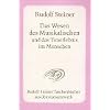 Das Wesen des Musikalischen und das Tonerlebnis im Menschen: Acht Vortr�ge, zwei Fragenbeantwortungen und zwei Schlu�worte, gehalten in K�ln, Berlin, ... in den Jahren 1906 und 1920 bis 1923