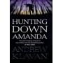 Hunting Down Amanda