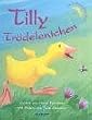 Tilly Tr�delentchen. Ein F�hl-und-Such-Buch