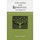 Locating the Romantic Subject: Novalis with Winnicott (German Literary Theory & Cultural Studies Series)