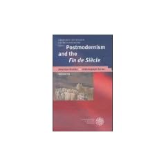 Postmodernism and the Fin de Si�cle