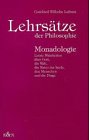 Lehrsätze der Philosophie. Leibniz' sogenannte Monadologie.