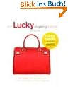 The Lucky Shopping Manual: Building and Improving Your Wardrobe Piece by Piece