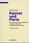 Patriot und Paria - Wolfgang Benz