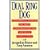 Dual Ring Dog/Successful Training for Both Conformation and Obedience Competition