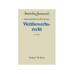 Wettbewerbsrecht. Gesetz gegen den unlauteren Wettbewerb und Nebengesetze