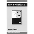 Guide to Quality Control (Industrial Engineering & Technology)