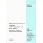 Hypertext-Information Retrieval-Multimedia. Theorien, Modelle und Implementierungen integrierter elektronischer Informationssysteme. Proceedings HIM '97 (Sondereinband)