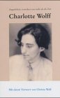 Augenblicke ver&auml;ndern uns mehr als die Zeit - Charlotte Wolff