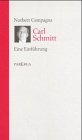 Carl Schmitt. Eine Einführung