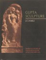 Gupta sculpture : Indian sculpture of the fourth to the sixth centuries A.D.