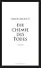 Die Chemie des Todes