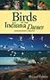 Birds of the Indiana Dunes: Revised Edition