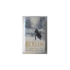 Berllin - The Downfall 1945 - FIRST EDITION