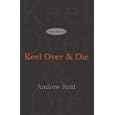 Keel Over & Die