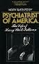 Psychiatrist of America: The Life of Henry Stack Sullivan