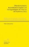 Produkt-Bild: &Ouml;ffentlichrechtliche Beschaffenheitsvorgaben und Vertragsm&auml;&szlig;igkeit der Ware im UN-Kaufrecht (CISG)
