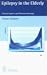 Epilepsy in the Elderly: Clinical Aspects and Pharmacotherapy